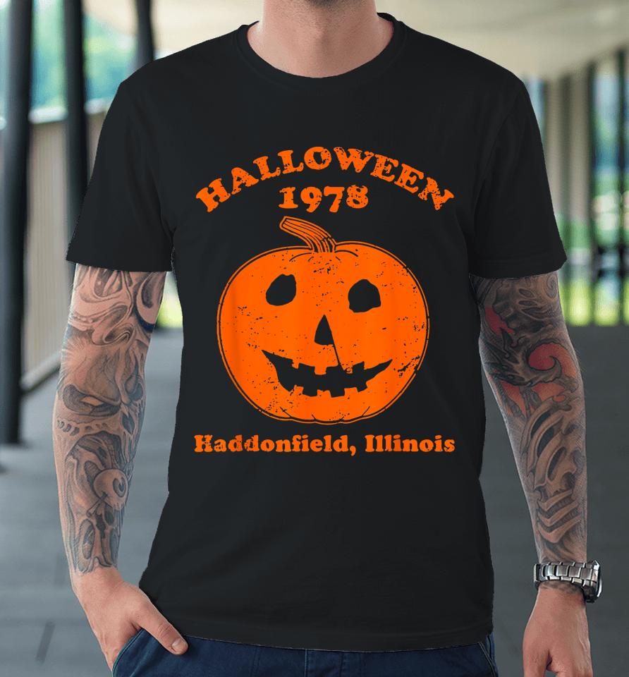 Vintage Halloween 1978 Pumpkin Haddonfield Illinois Premium T-Shirt