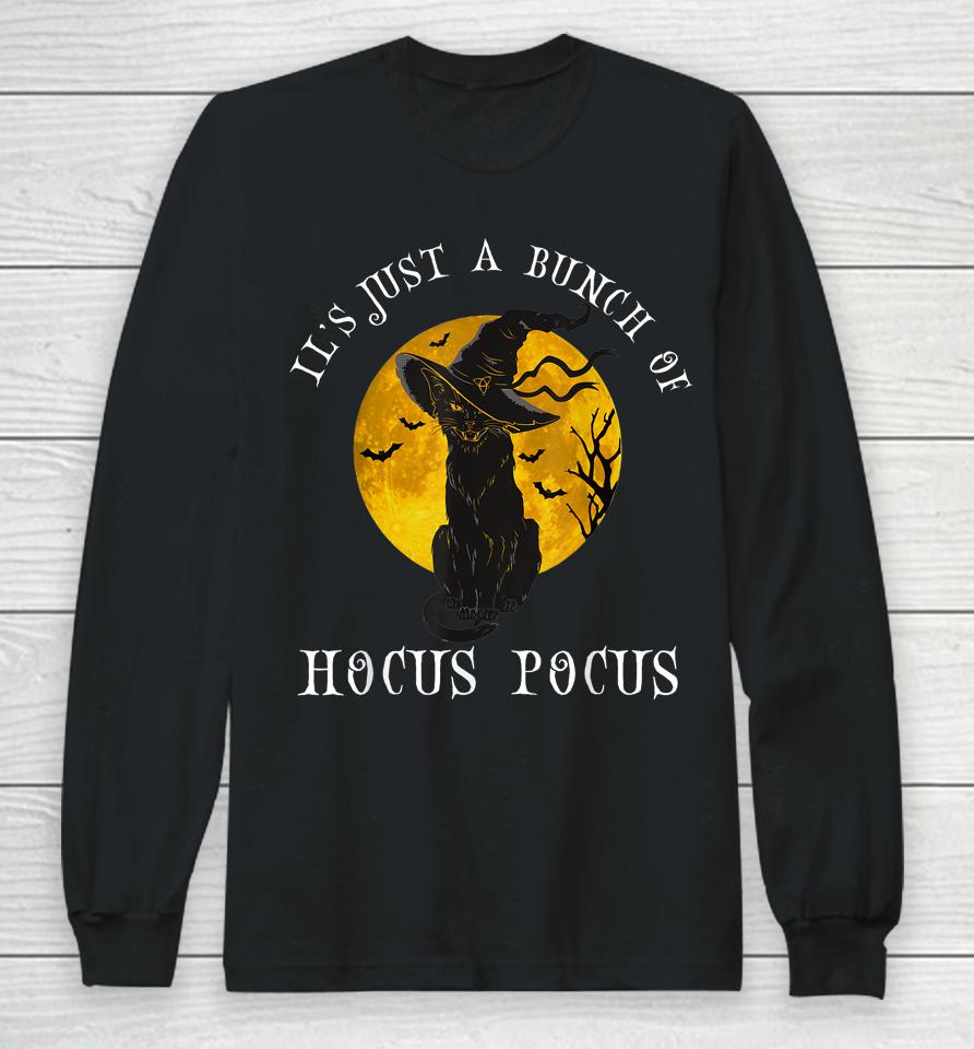 Vintage Halloween Black Cat It's Just A Bunch Of Hocus Pocus Long Sleeve T-Shirt