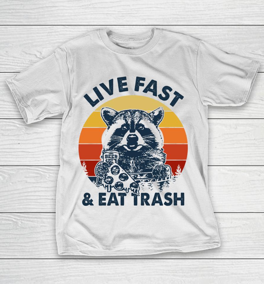 Vintage Live Fast Eat Trash Camping Hiking T-Shirt