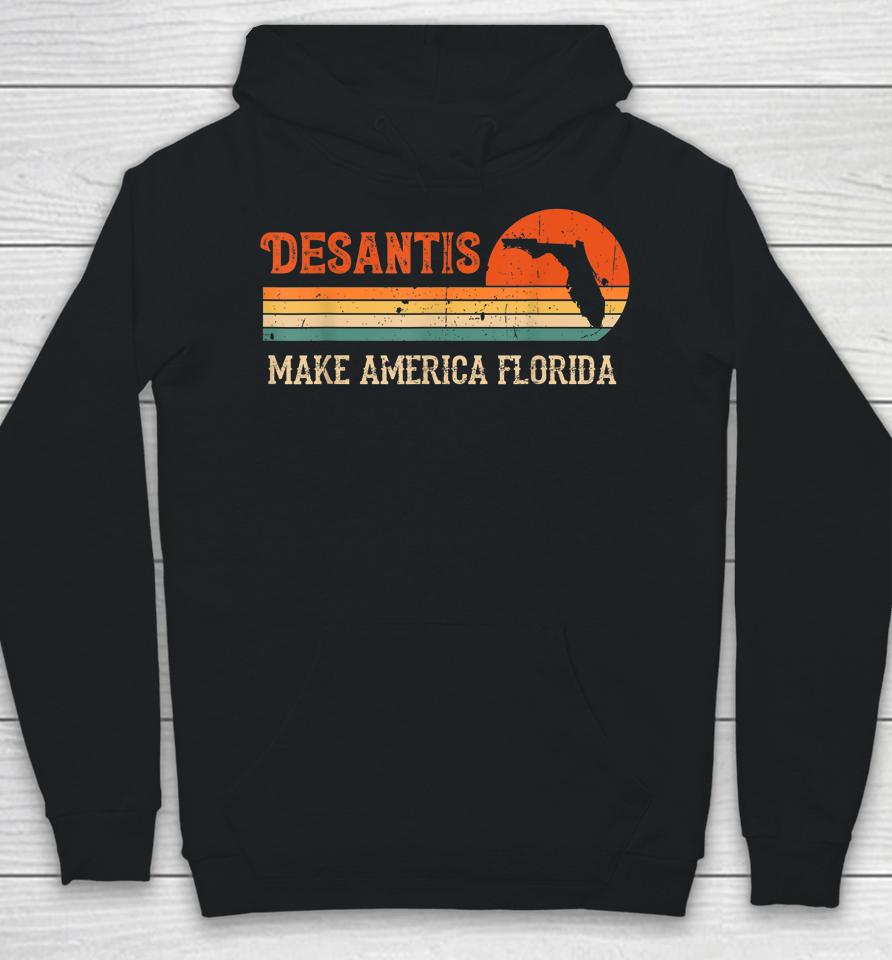 Vintage Make America Florida Desantis 2024 Election Hoodie