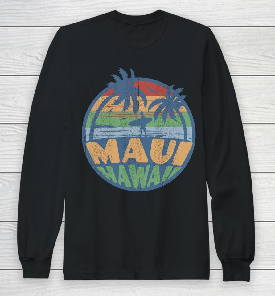 Vintage Maui Hawaii Beach Surfing 70S Surf Retro Distressed Long Sleeve T-Shirt