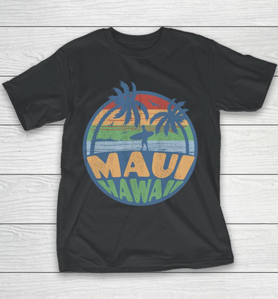 Vintage Maui Hawaii Beach Surfing 70S Surf Retro Distressed Youth T-Shirt