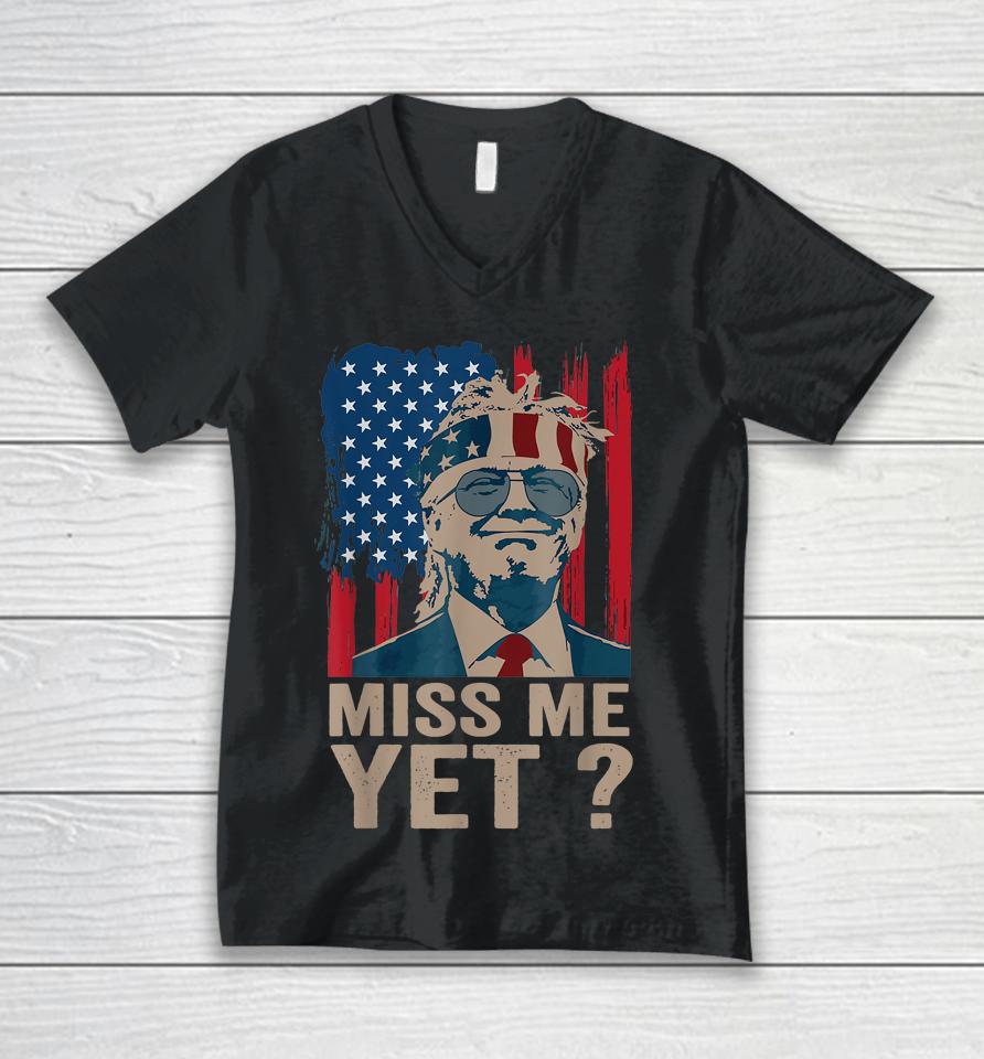 Vintage Miss Me Yet Funny Trump Is Still My President 4Th Unisex V-Neck T-Shirt