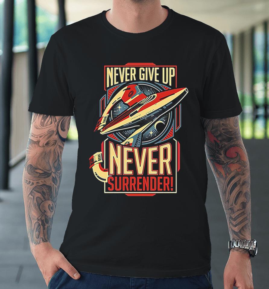 Vintage Never Surrender Quote Retro Premium T-Shirt