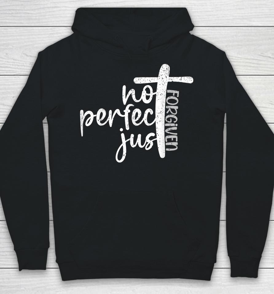 Vintage Not Perfect Just Forgiven Cross Christian Jesus Hoodie