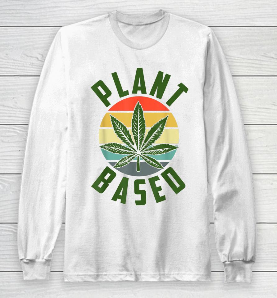 Vintage Plant Manager Cannabis Leaf Marijuana Weed Long Sleeve T-Shirt