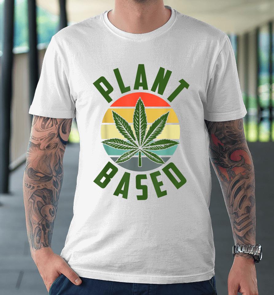 Vintage Plant Manager Cannabis Leaf Marijuana Weed Premium T-Shirt