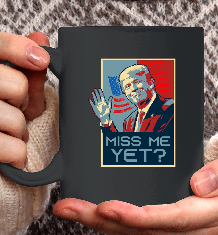 Vintage Pop Art Usa Flag Miss Me Yet Donald Trump Coffee Mug