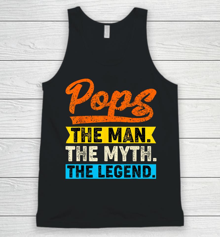 Vintage Pops The Man The Myth The Legend Father's Day Unisex Tank Top