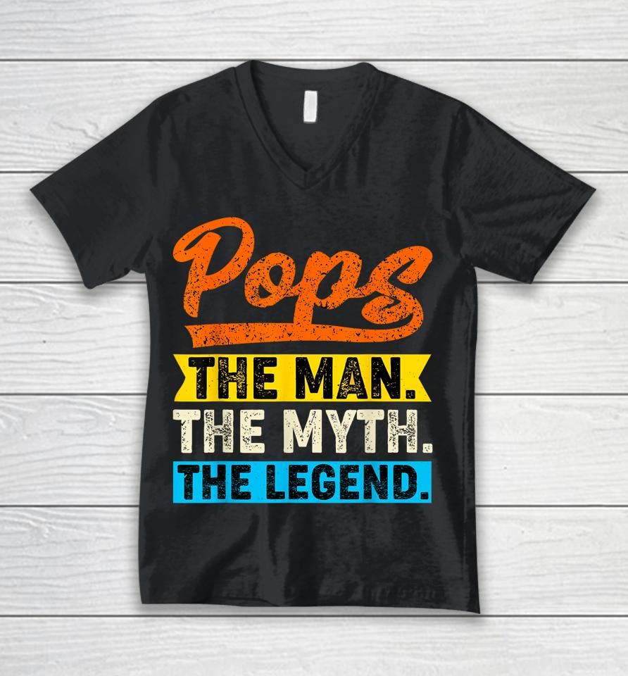 Vintage Pops The Man The Myth The Legend Father's Day Unisex V-Neck T-Shirt