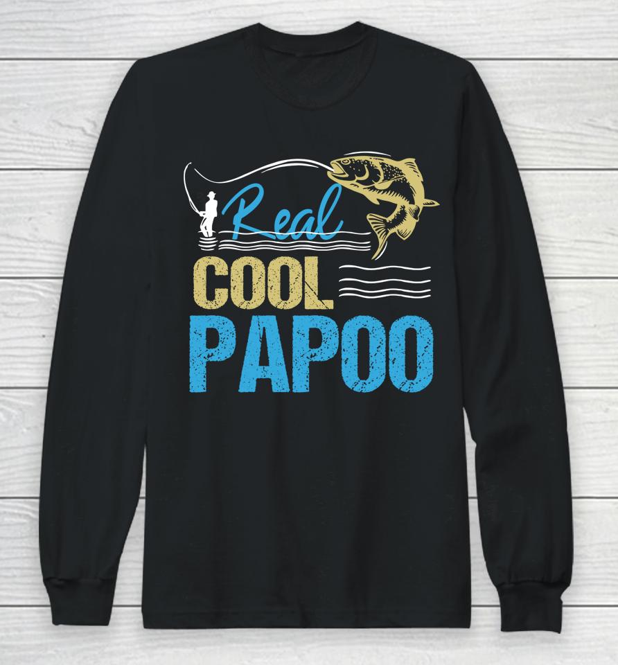 Vintage Reel Cool Papoo Fishing Daddy Grandpa Father's Day Long Sleeve T-Shirt