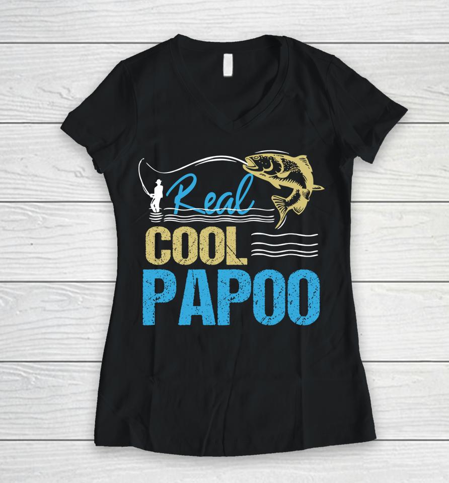 Vintage Reel Cool Papoo Fishing Daddy Grandpa Father's Day Women V-Neck T-Shirt
