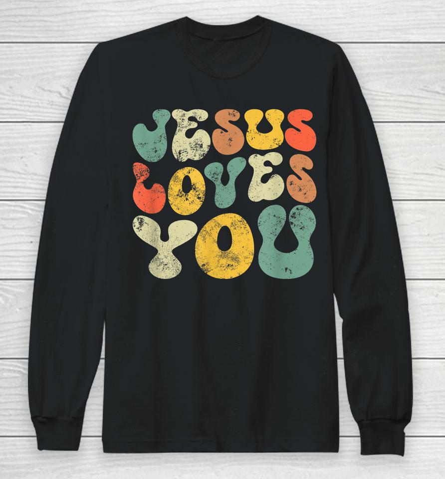 Vintage Retro Jesus Loves You Christian Gift Long Sleeve T-Shirt