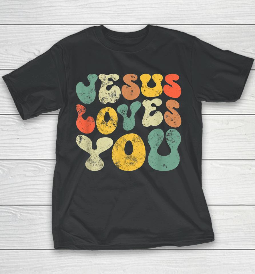 Vintage Retro Jesus Loves You Christian Gift Youth T-Shirt