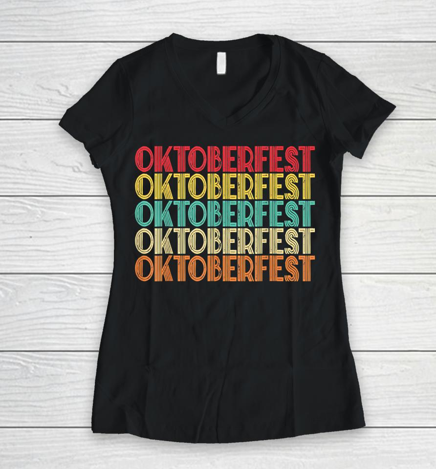 Vintage Retro Oktoberfest German Beer Oktoberfest Party Women V-Neck T-Shirt
