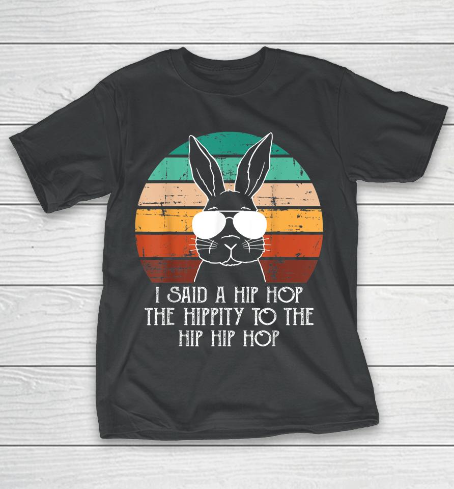 Vintage Retro Sunset Sunglasses Bunny Hip Hop Hippity Easter T-Shirt