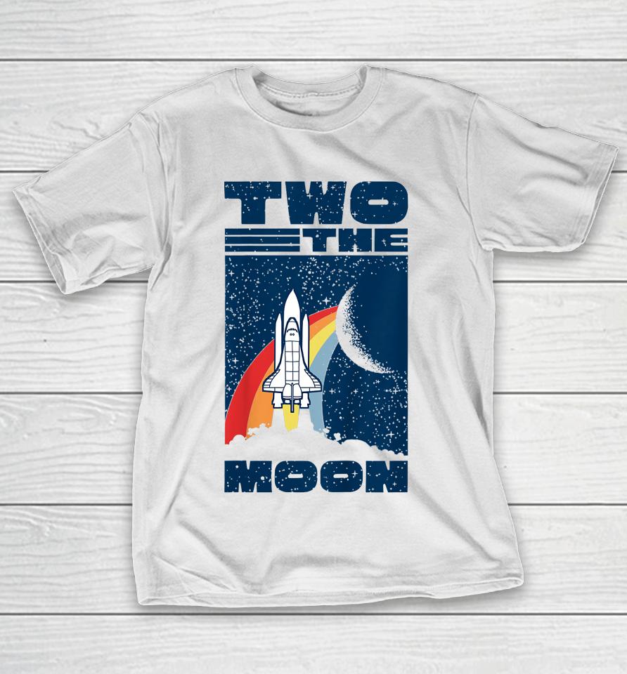 Vintage Retro Two The Moon 2 Year Old 2Nd Birthday Party T-Shirt