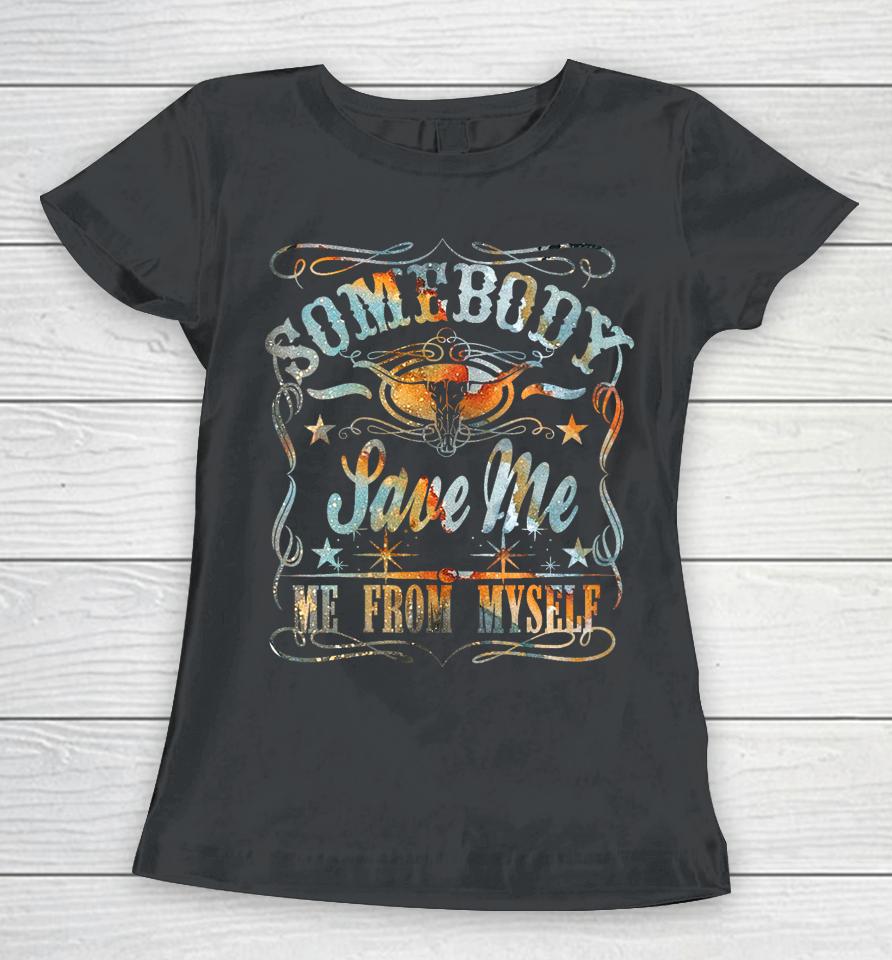 Vintage Somebody Save Me From Myself Floral Skull Retro Women T-Shirt