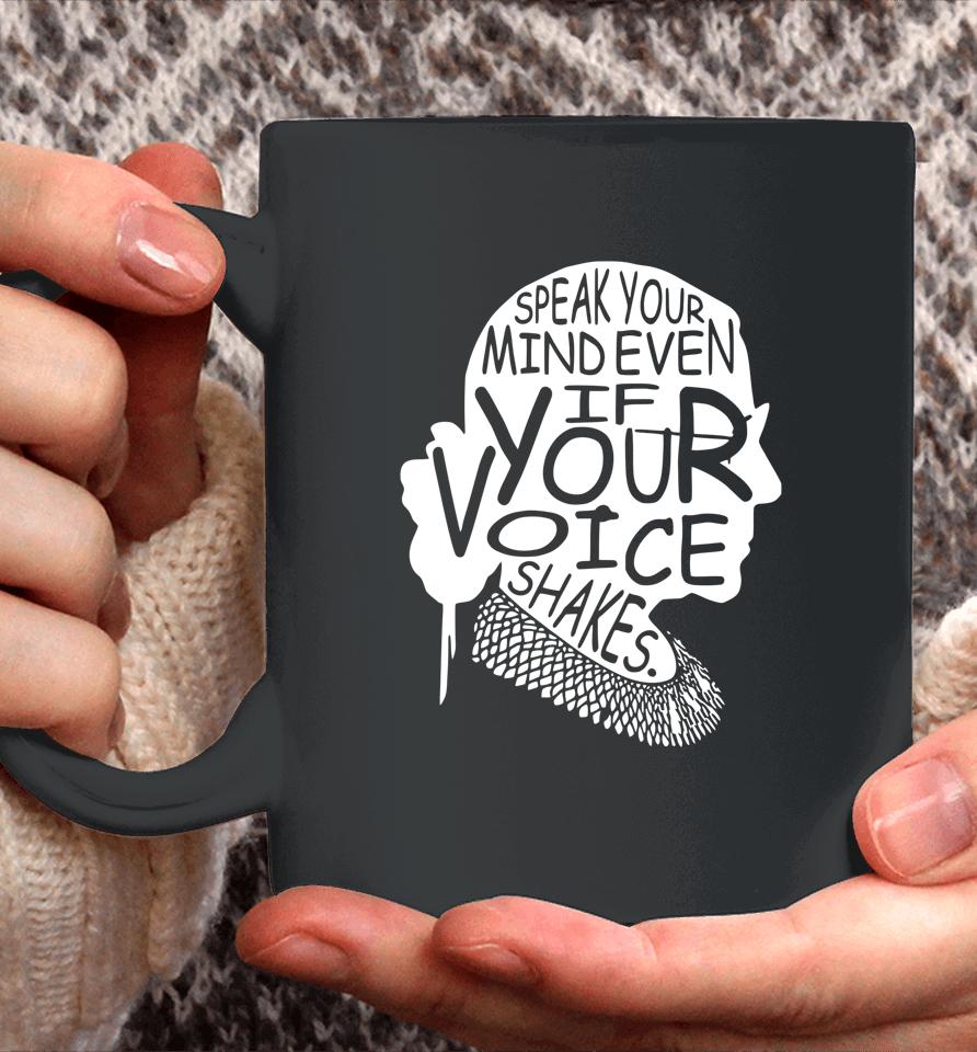 Vintage Speak Your Mind Even If Your Voice Shakes Coffee Mug