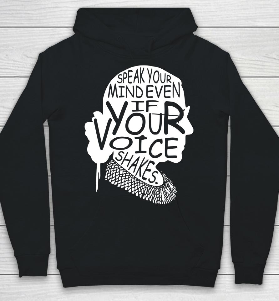 Vintage Speak Your Mind Even If Your Voice Shakes Hoodie