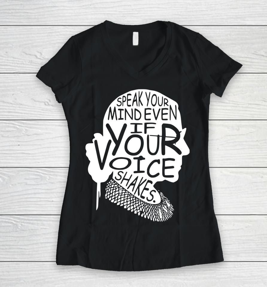 Vintage Speak Your Mind Even If Your Voice Shakes Women V-Neck T-Shirt