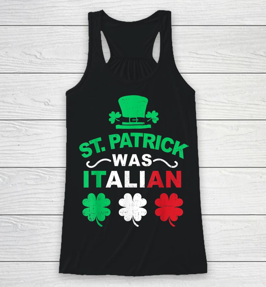 Vintage St Patrick Was Italian Lucky Shamrock Leprechaun Racerback Tank