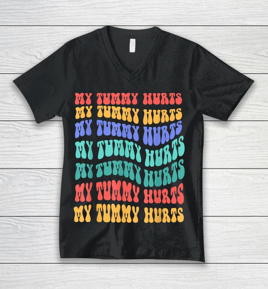 Vintage Tummy Ache Survivor My Tummy Hurts Unisex V-Neck T-Shirt