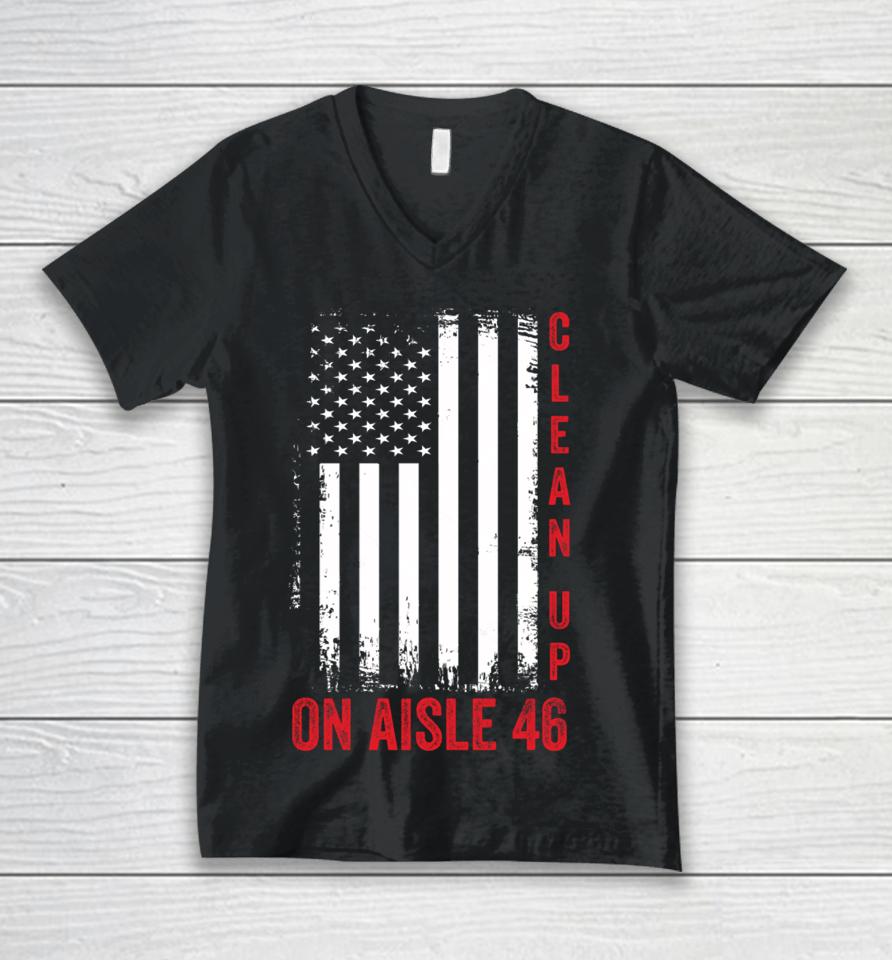 Vintage Us Flag Trump 2024 Back America Clean Up On Aisle 46 Unisex V-Neck T-Shirt