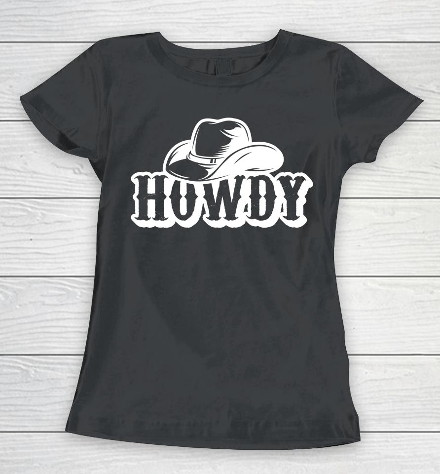 Vintage White Howdy Rodeo Western Country Southern Girl Women T-Shirt