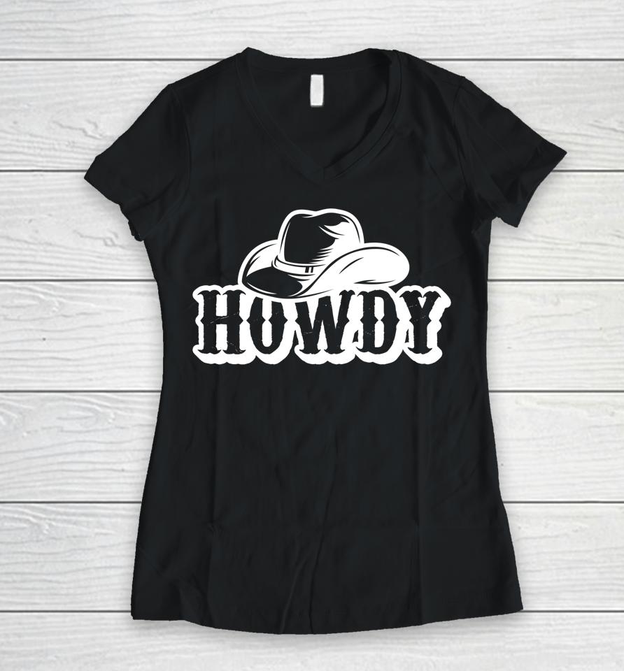 Vintage White Howdy Rodeo Western Country Southern Girl Women V-Neck T-Shirt