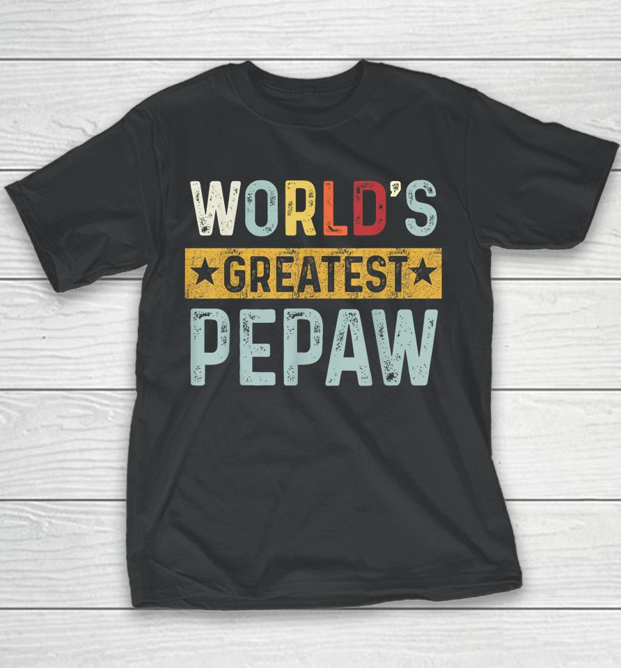 Vintage World's Greatest Pepaw Dad Grandpa Fathers Day Youth T-Shirt