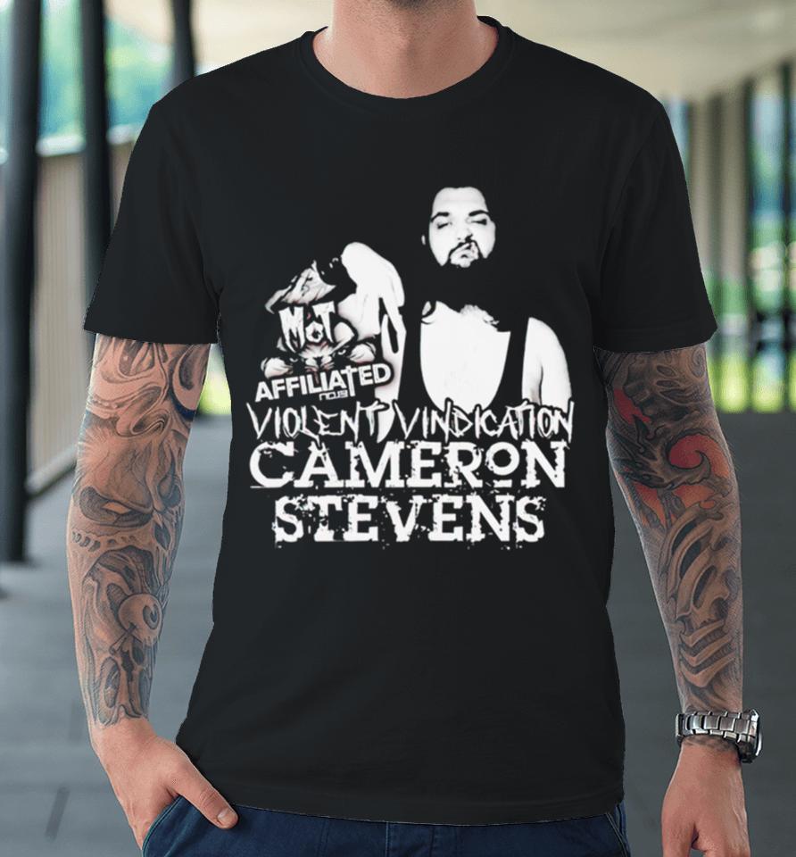 Violent Vindication Cameron Stevens Premium T-Shirt