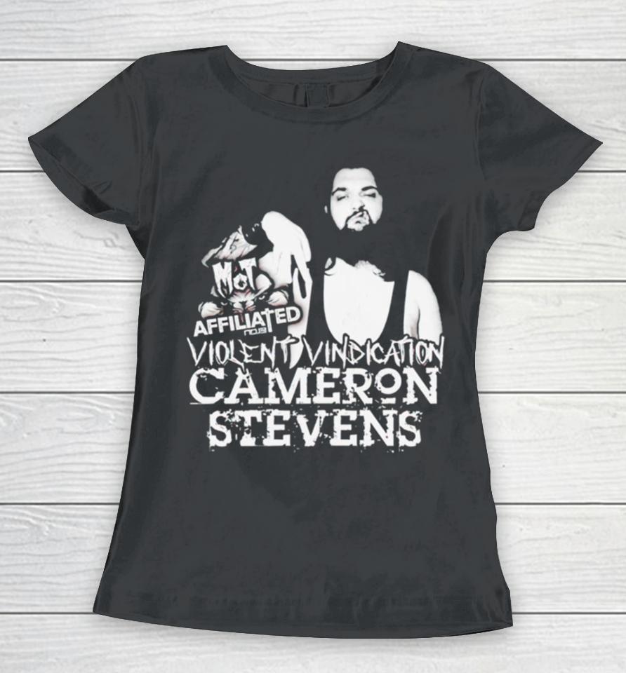 Violent Vindication Cameron Stevens Women T-Shirt
