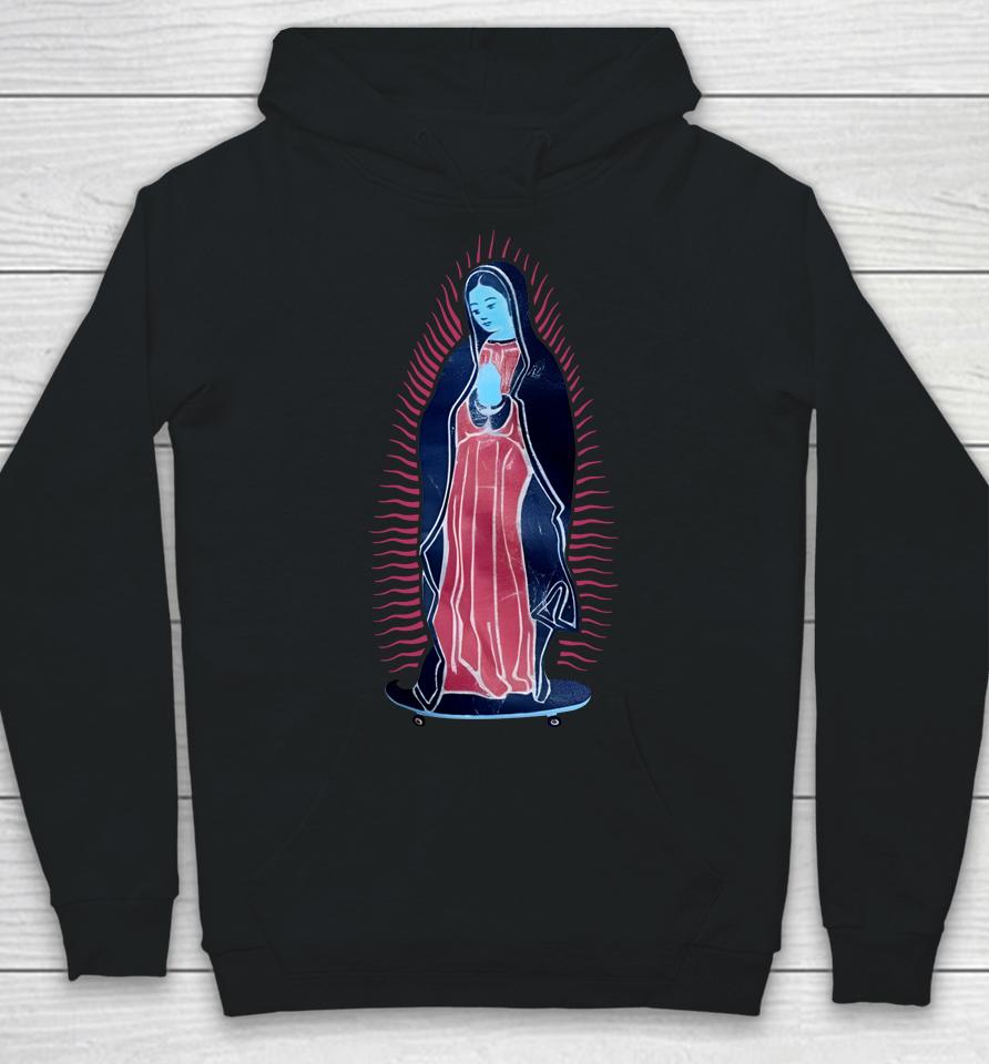 Virgen Guadalupe Our Lady Of On Skateboard Hoodie