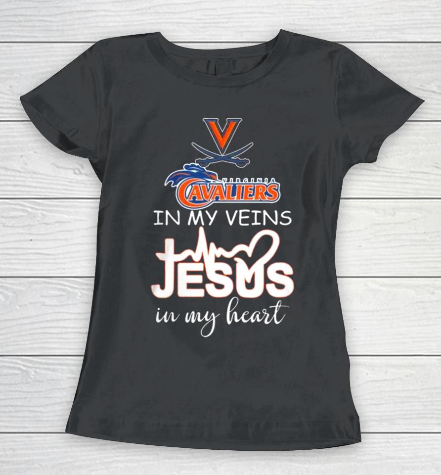 Virginia Cavaliers 2024 In My Veins Jesus In My Heart Women T-Shirt