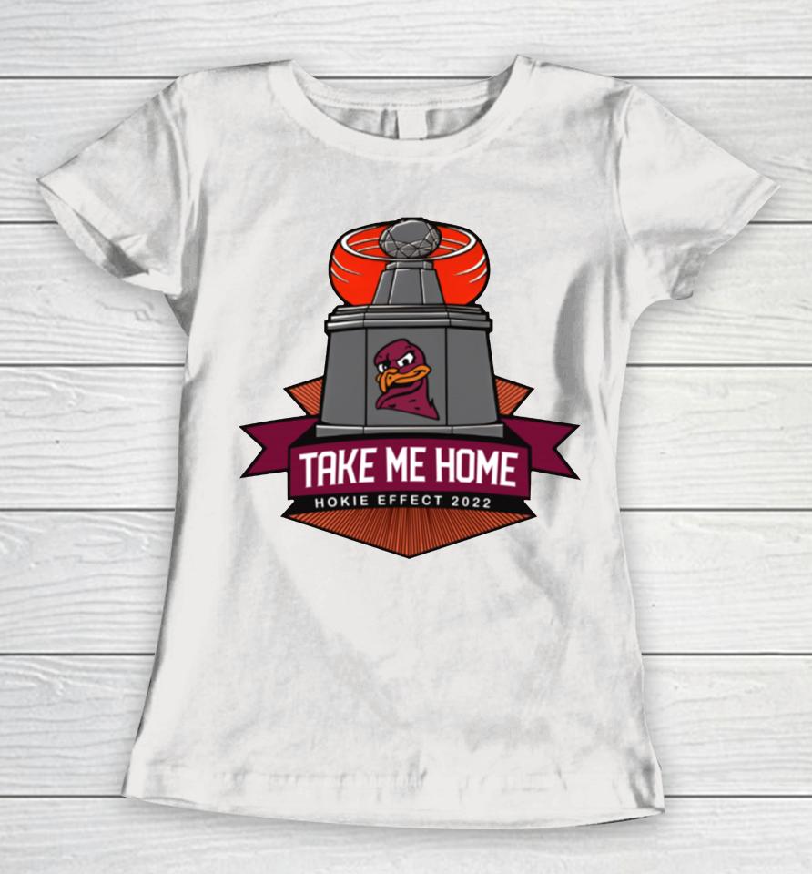 Virginia Tech Hokie Shop Take Me Home Women T-Shirt