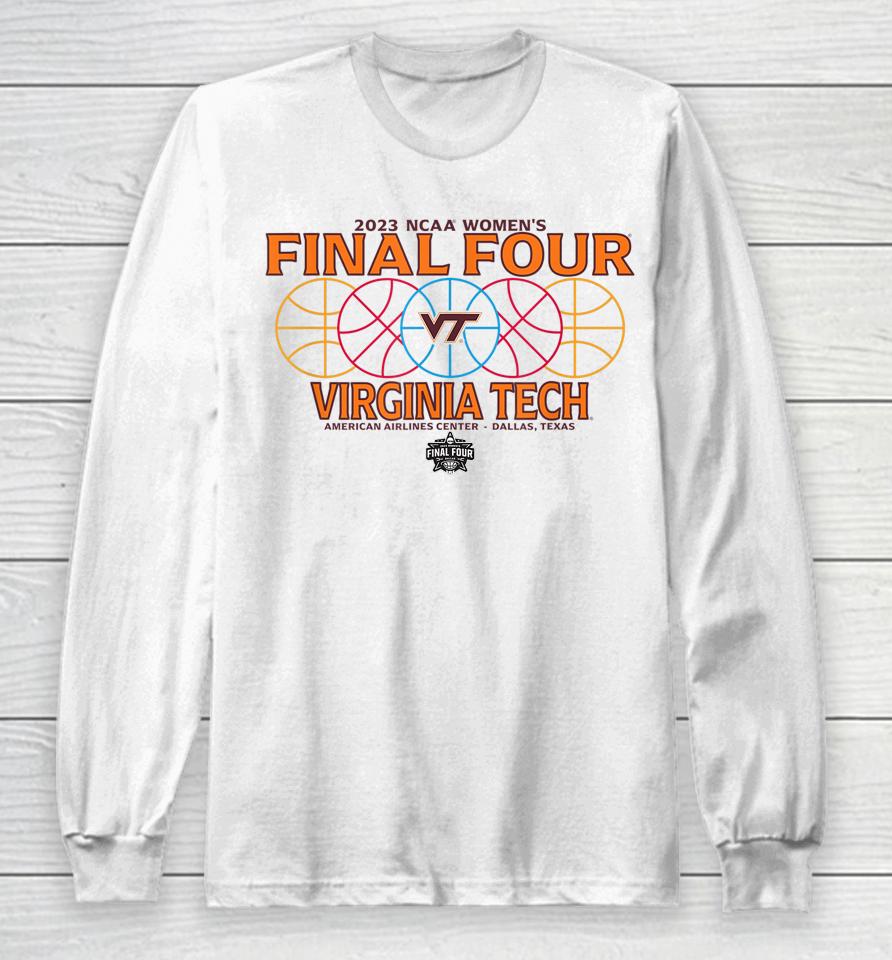 Virginia Tech Hokies Final Four 2023 Women's Basketball Long Sleeve T-Shirt