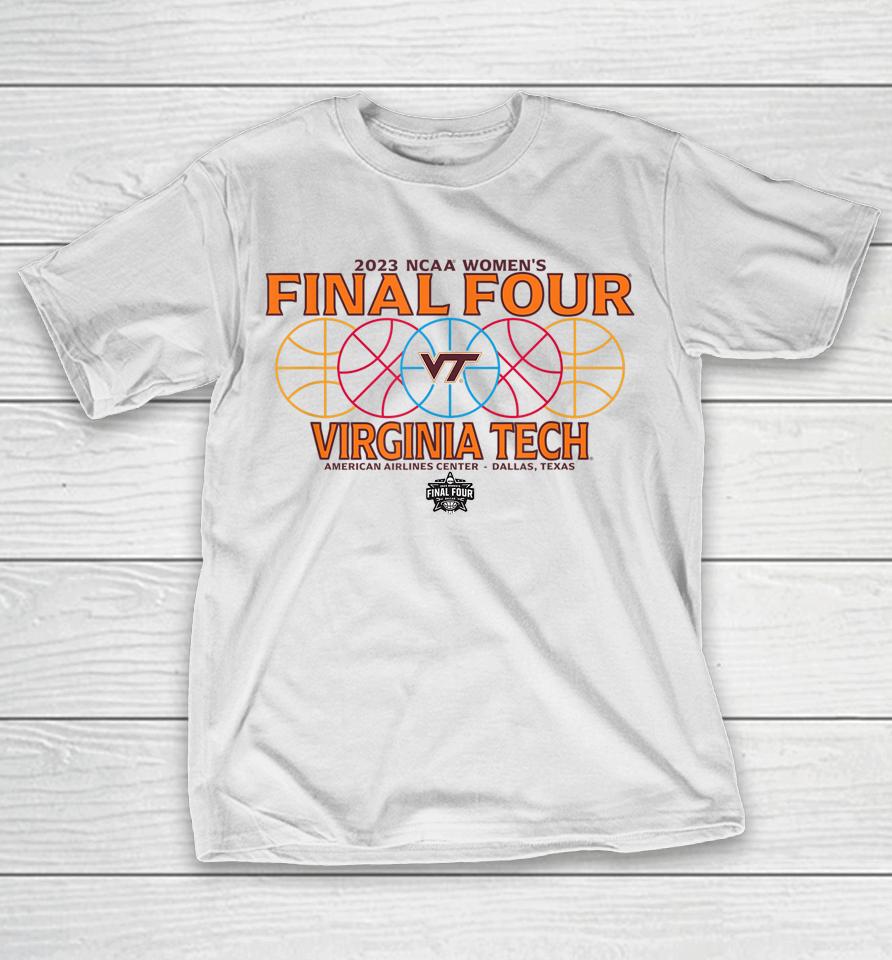 Virginia Tech Hokies Final Four 2023 Women's Basketball T-Shirt