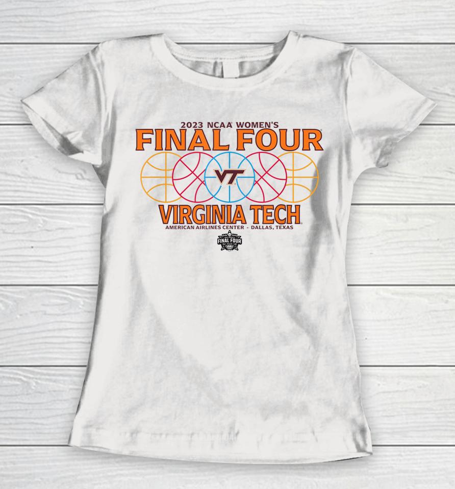 Virginia Tech Hokies Final Four 2023 Women's Basketball Women T-Shirt