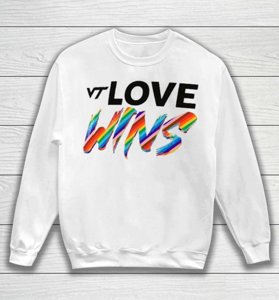 Virginia Tech Hokies Love Wins Pride 2024 Sweatshirt