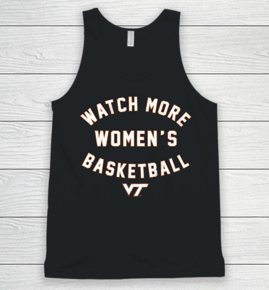 Virginia Tech Hokies Watch More Women’s Basketball Unisex Tank Top
