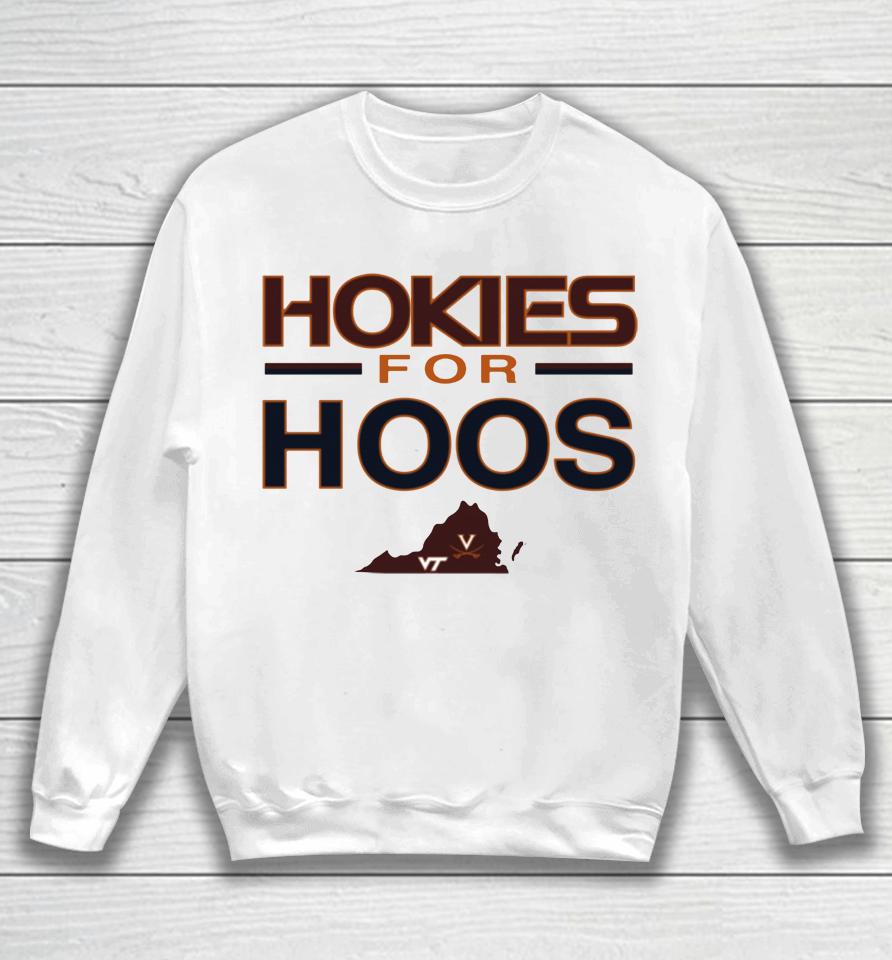 Virginia Tech Merch Hokies For Hoos Sweatshirt