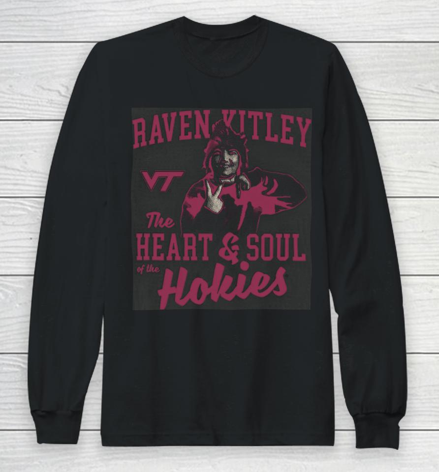 Virginia Tech Nil Store Raven Kitley The Heart And Soul Of The Hokies Long Sleeve T-Shirt