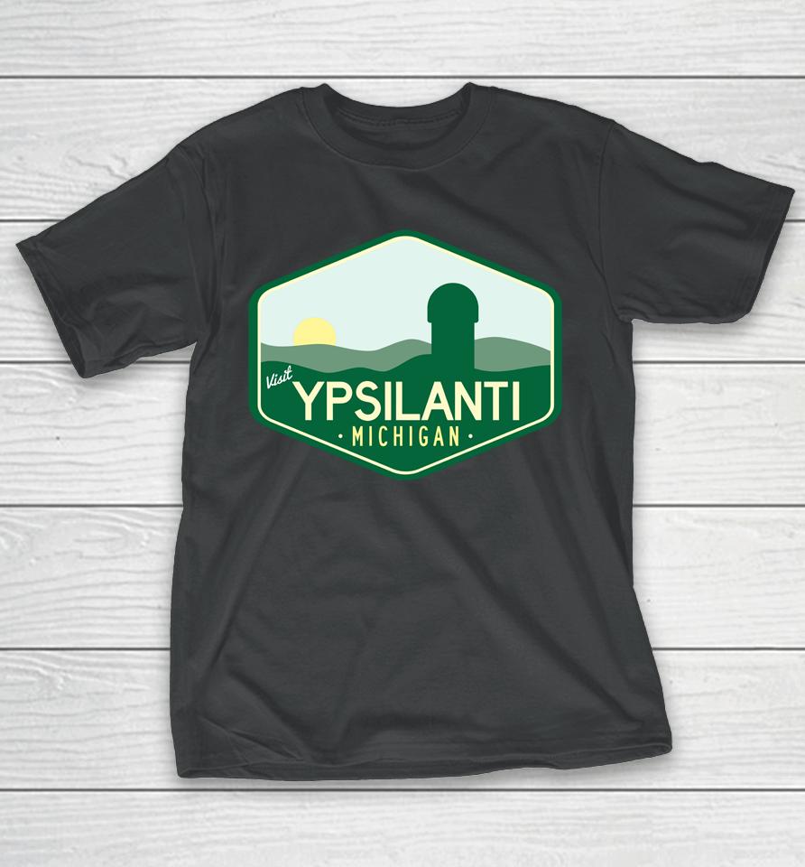 Visit Ypsilanti Michigan T-Shirt