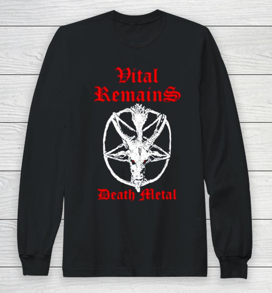 Vital Remains Death Metal Long Sleeve T-Shirt