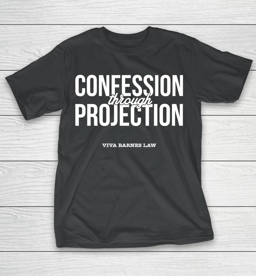 Viva Frei Merch Confession Through Projection T-Shirt