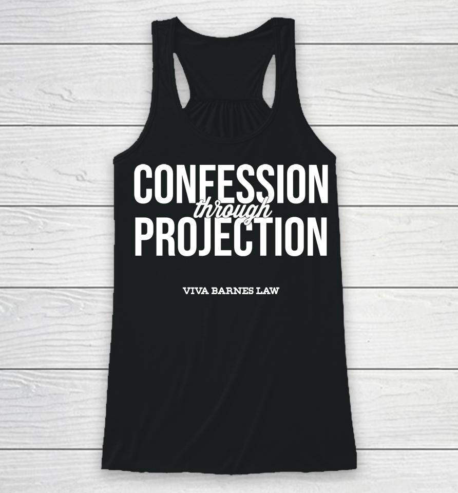 Viva Frei Merch Confession Through Projection Racerback Tank