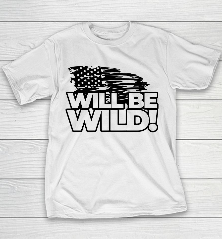 Viva Frei Merch Will Be Wild Flag Youth T-Shirt