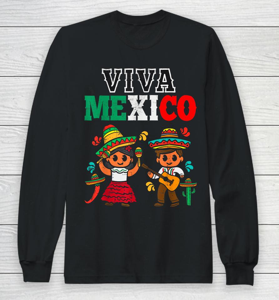 Viva Mexico Boy Girl Maracas Guitar Mexican Independence Long Sleeve T-Shirt
