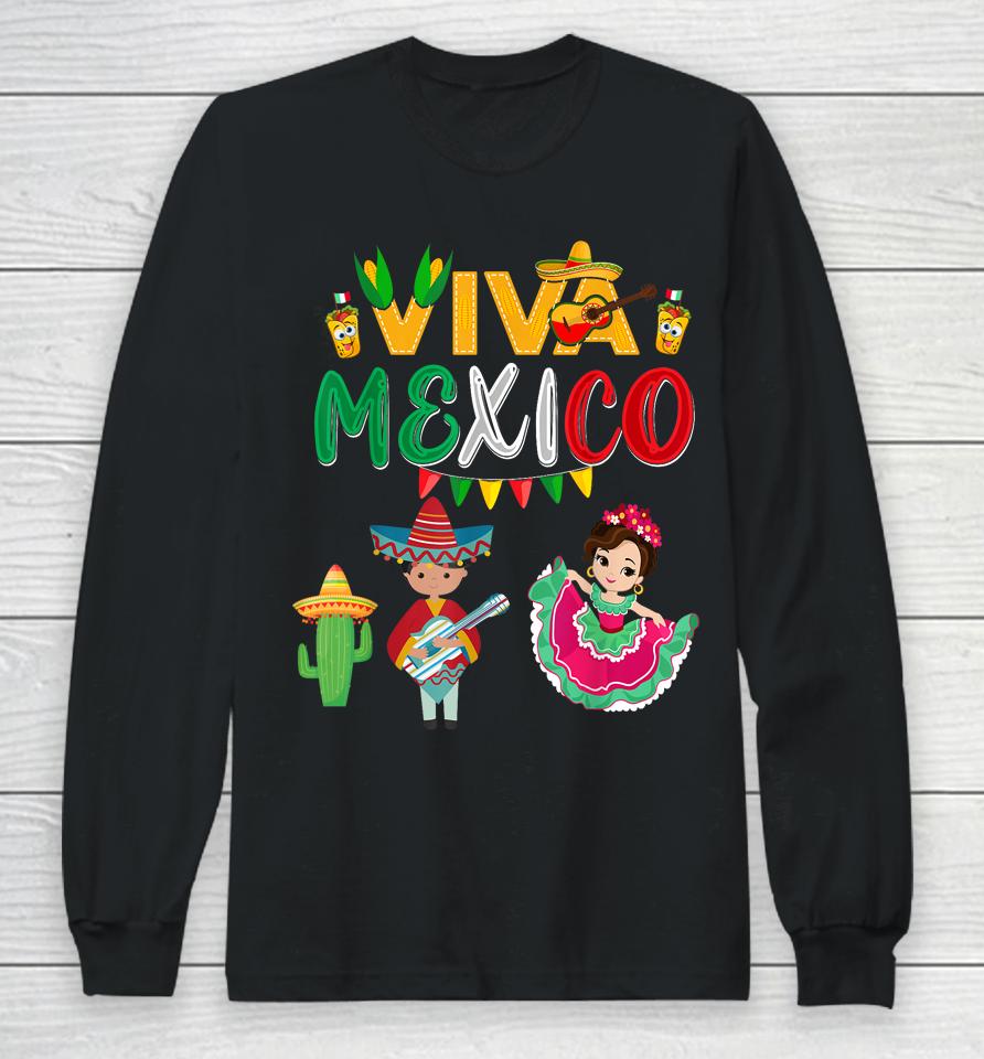 Viva Mexico Boy Girl Maracas Mexican Independence Long Sleeve T-Shirt